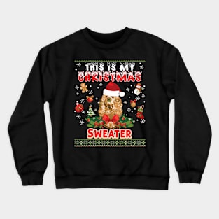 This Is My American Cocker Spaniel Ugly Crewneck Sweatshirt